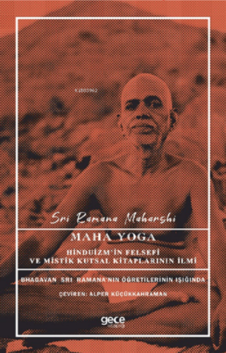 Maha Yoga | Sri Ramana Maharshi | Gece Kitaplığı Yayınları