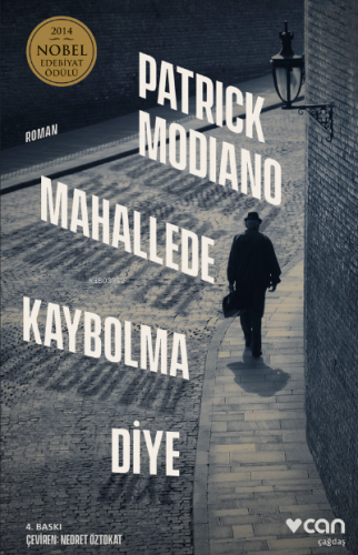 Mahallede Kaybolma Diye | Patrick Modiano | Can Yayınları