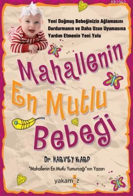 Mahallenin En Mutlu Bebeği | Harvey Karp | Yakamoz Yayınları