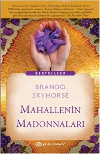 Mahallenin Madonnaları | Brando Skyhorse | Epsilon Yayınevi