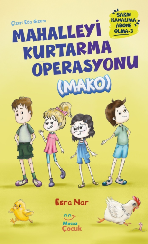 Mahalleyi Kurtarma Operasyonu (MAKO) Sakın Kanalıma Abone Olma - 3 | E