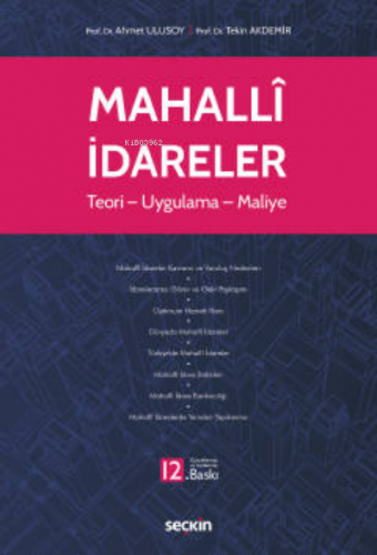 Mahallî İdareler;Teori – Uygulama – Maliye | Ahmet Ulusoy | Seçkin Yay