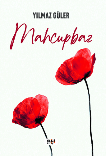 Mahcupbaz | Yılmaz Güler | Tilki Kitap