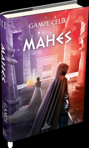 Mahes;(CİLTLİ) | Gamze Çelik | Ephesus Yayınları