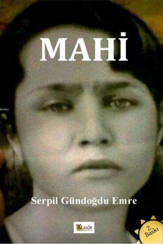 Mahi | Serpil Gündoğdu Emre | Klasör Yayıncılık