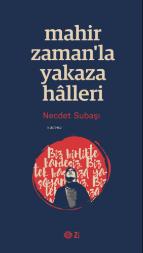 Mahir Zamanla Yakaza Halleri | Necdet Subaşı | Mahya Yayıncılık