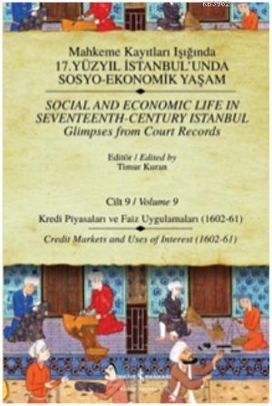 Mahkeme Kayıtları - Cilt 9; Kredi Piyasaları ve Faiz Uygulamaları (160