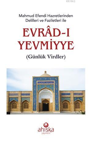 Mahmud Efendi Hazretlerinden Evradı Yevmiyye (Roman Boy); Günlük Virdl