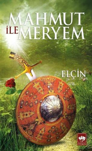 Mahmut İle Meryem | Elçin Efendiyev | Ötüken Neşriyat