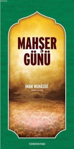 Mahşer Günü | Haris el-Muhasibi | Semerkand Yayınları