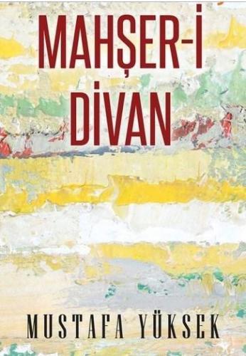 Mahşer-i Divan | Mustafa Yüksek | Cinius Yayınları