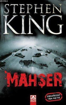 Mahşer; Sansürsüz Tam Metin | Stephen King | Altın Kitaplar