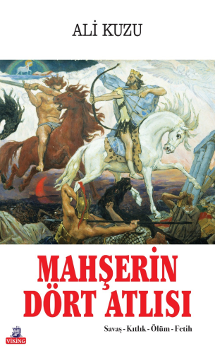 Mahşerin Dört Atlısı | Ali Kuzu | Viking Kitap