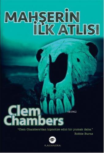 Mahşerin İlk Atlısı | Clem Chambers | Kassandra Yayınları