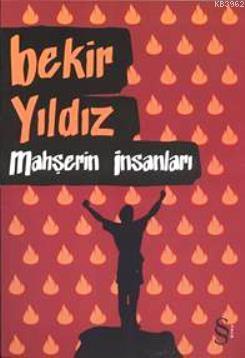 Mahşerin İnsanları | Bekir Yıldız | Everest Yayınları