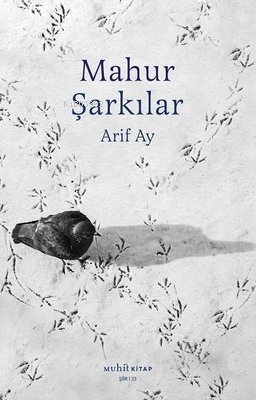 Mahur Şarkılar | Arif Ay | Muhit Kitap