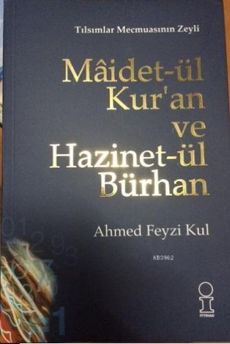 Maidet-ül Kur'an ve Hazinet-ül Burhan; Tılsımlar Mecmuasının Zeyli | A