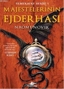 Majestelerinin Ejderhası; Temeraire Serisi-1 | Naomi Novik | Pegasus Y