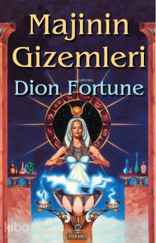 Majinin Gizemleri | Dion Fortune | Hermes Yayınları