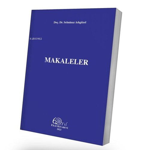 Makalaler | Selminaz Adıgüzel | Filiz Kitabevi