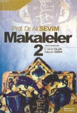 Makaleler 2 | Ali Sevim | Berikan Yayınları