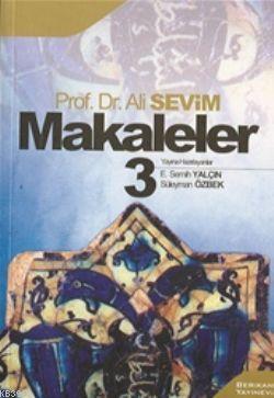 Makaleler 3 | Ali Sevim | Berikan Yayınları