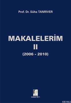 Makalelerim II | Süha Tanrıver | Adalet Yayınevi