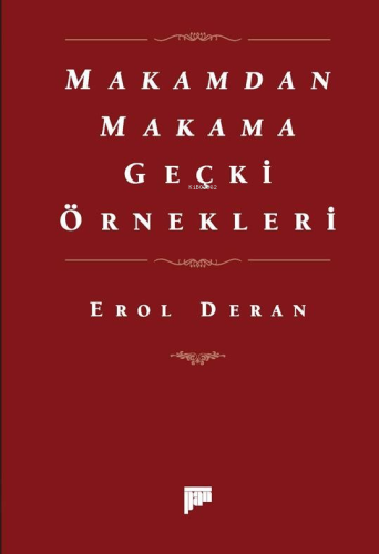 Makamdan Makama Geçki Örnekleri | Erol Deran | Pan Yayıncılık