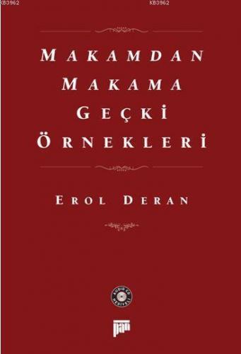 Makamdan Makama Geçki Örnekleri | Erol Deran | Pan Yayıncılık