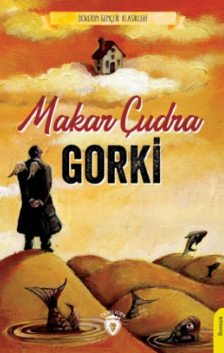 Makar Çudra | Maksim Gorki | Dorlion Yayınevi