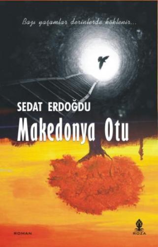 Makedonya Otu | Sedat Erdoğdu | Roza Yayınevi