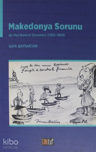 Makedonya Sorunu | Kaya Bayraktar | Atıf Yayınları