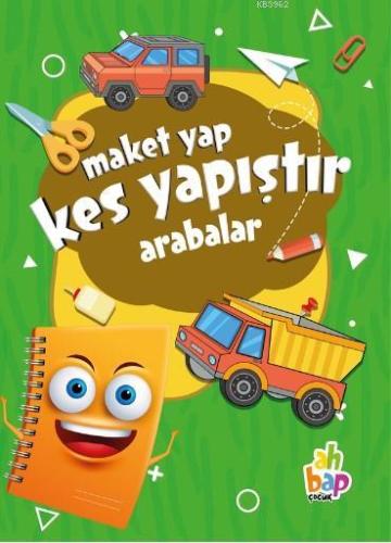 Maket Yap Kes Yapıştır - Arabalar | Kolektif | Ahbap Kitap