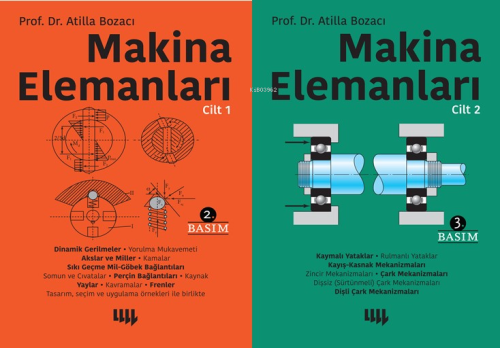 Makina Elemanları (2 Cilt Takım) | Atilla Bozacı | Literatürk Yayınlar