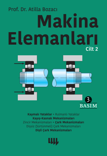 Makina Elemanları Cilt 2 | Atilla Bozacı | Literatürk Yayınları