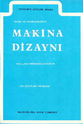 Makine Dizaynı | Herman G. Laughlin | Bilim Teknik Yayınevi