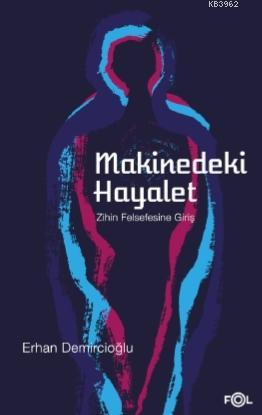 Makinedeki Hayalet | Erhan Demircioğlu | Fol Kitap