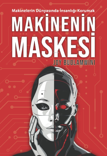 Makinenin Maskesi | Joy Buolamwini | Saga Kitap