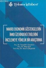 Makro Ekonomik Göstergelerin İMKB Üzerindeki Etkilerini İncelemeye Yön