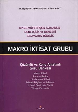 Makro İktisat Grubu; Çözümlü ve Konu Anlatımlı Soru Bankası | Hüseyin 