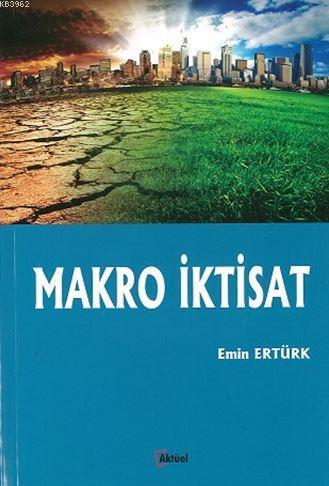 Makro İktisat | Emin Ertürk | Alfa Aktüel Yayıncılık