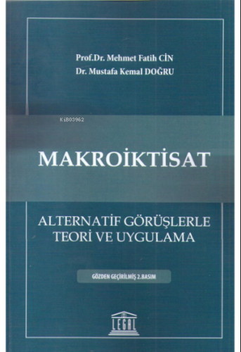 Makroiktisat (Alternatif Görüşlerle Teori ve Uygulama) | Mehmet Fatih 