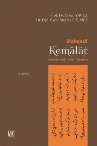 Maksadi Kemalat | Mevlüt Gülmez | Palet Yayınları