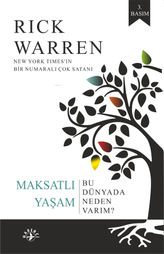 Maksatlı Yaşam;Bu Dünyada Neden Varım ? | Rick Warren | Haberci Basın 