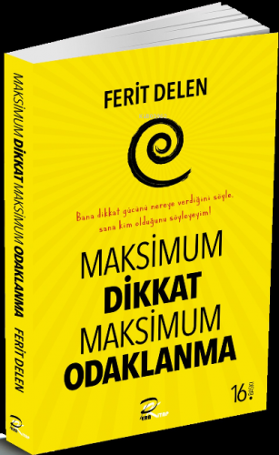 Maksimum Dikkat Maksimum Odaklanma | Ferit Delen | Pera Kitap Yayınlar