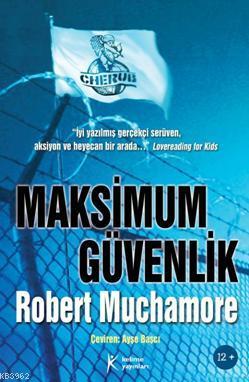 Maksimum Güvenlik | Robert Muchamore | Kelime Yayınları