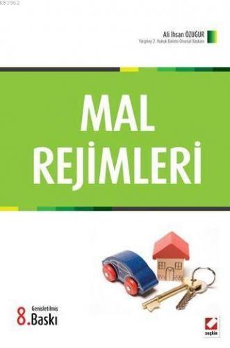 Mal Rejimleri | Ali İhsan Özuğur | Seçkin Yayıncılık