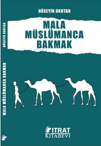 Mala Müslümanca Bakmak | Hüseyin Okutan | Fıtrat Kitabevi