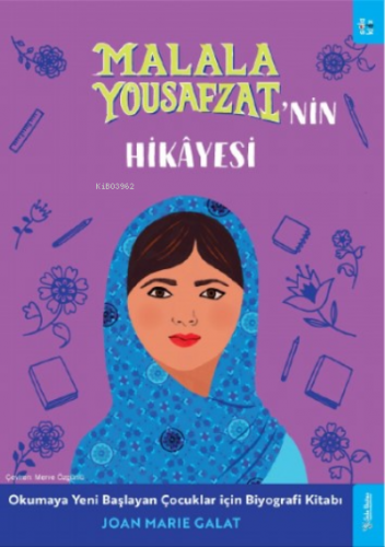 Malala Yousafzai'nin Hikâyesi | Joan Marie Galat | Sola Kidz