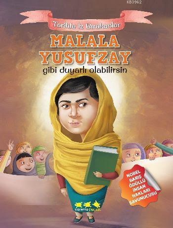 Malala Yusufzay Gibi Duyarlı Olabilirsin; Tarihte İz Bırakanlar | E. M